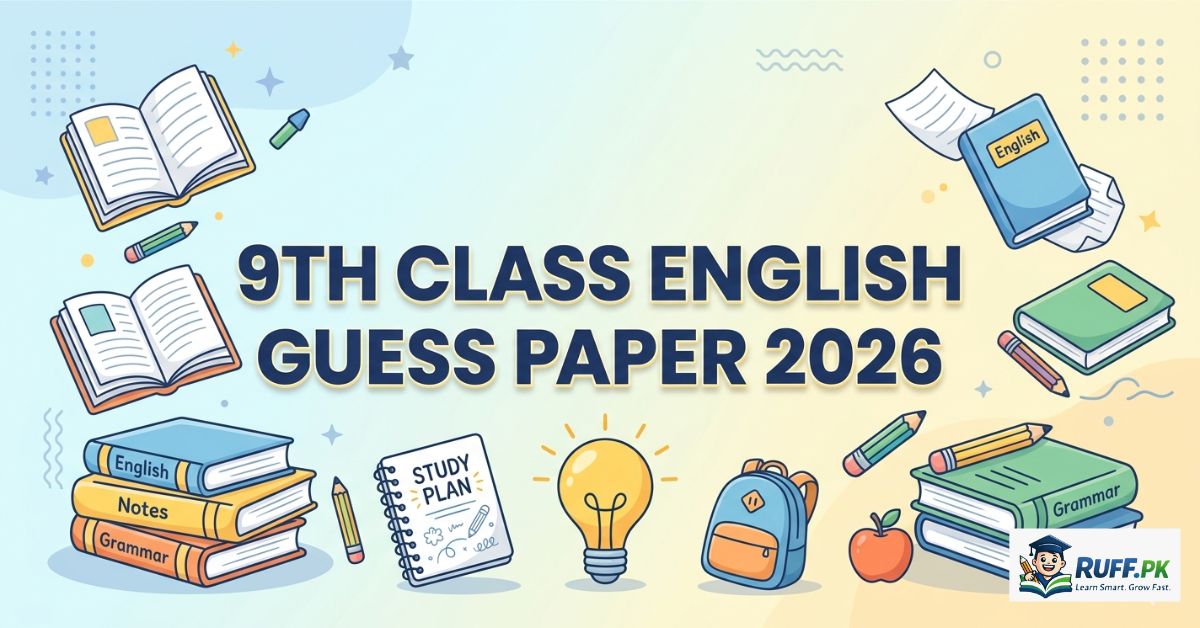 9th class english guess paper 2026