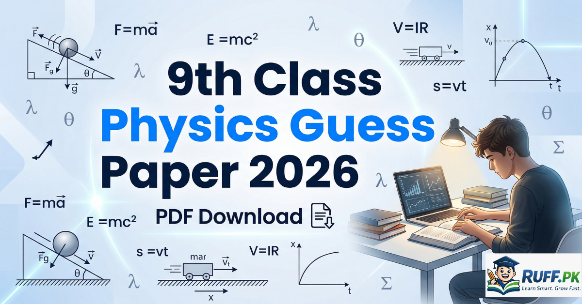 9th Class Physics Guess Paper 2026 pdf download