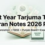 Open Quran with Islamic study notes and modern notebook representing 1st Year Tarjuma Tul Quran Notes 2026 PDF for FBISE and Punjab Board students.